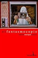 El Fantasmocopio 6124556294 Book Cover