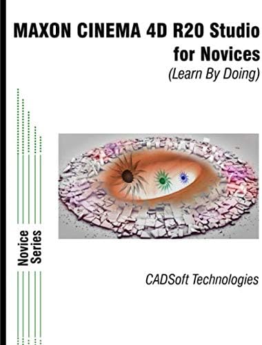 MAXON CINEMA 4D R20 Studio for Novices (Learn By Doing)