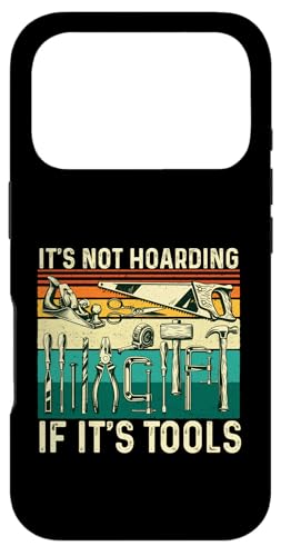 It's Not Hoarding If It's Tools ? �؍H�؍H�E�l�B �X�}�z�P�[�X iPhone 17 Pro �p