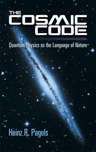 The Cosmic Code: Quantum Physics As The Language Of Nature (Dover Books On Physics) #TOP20