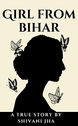 Girl from Bihar (English Edition)