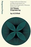 VLF Radio Engineering: International Series of Monographs in Electromagnetic Waves 1483119882 Book Cover