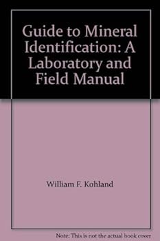 Hardcover Guide to Mineral Identification: A Laboratory and Field Manual Book