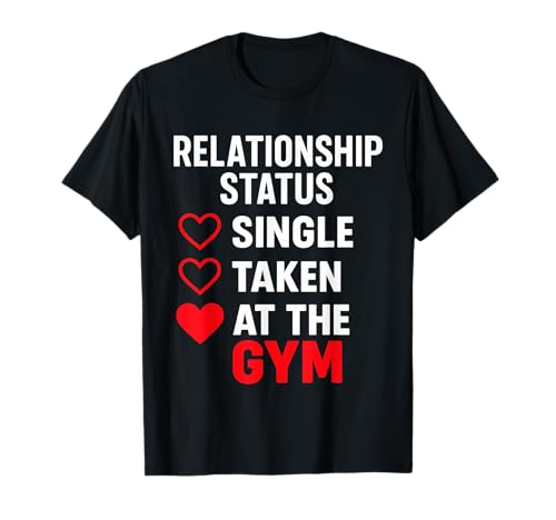 Single Taken at The Gym Funny Valentine's Day Gym Fitness