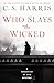 Who Slays the Wicked (Sebastian St. Cyr Mystery)