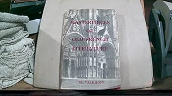 Hardcover Masterpieces of Old French literature Book
