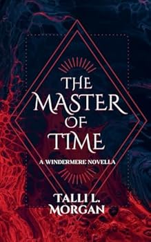 Paperback The Master of Time (The Windermere Tales) Book