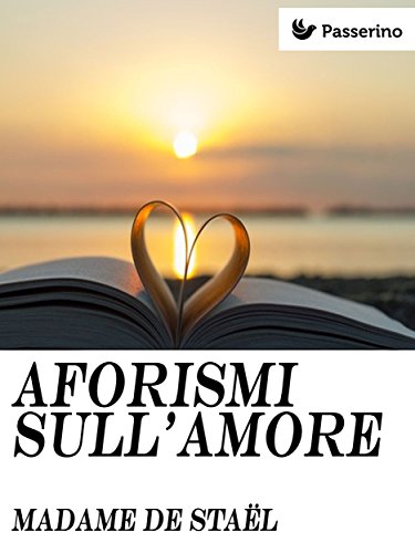 Amazon Com Aforismi Sull Amore Italian Edition Ebook Madame De Stael Kindle Store