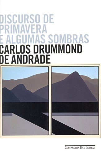 Discurso de primavera e algumas sombras