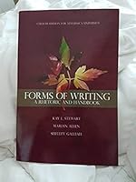 Forms of Writing: A Rhetoric and Handbook 1256351296 Book Cover