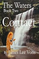 The Waters - Book 2 - Contact 1514335174 Book Cover