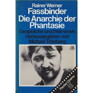 Die Anarchie der Phantasie. Gespraeche und Interviews. ( Fischer Cinema).