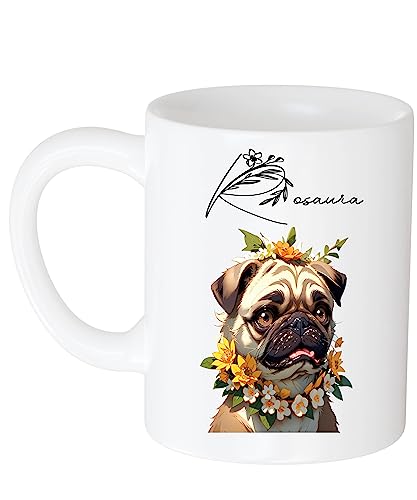 Coffee Mug Flower and Custom Rosaura Name Pug Dog Coffee Mug Personalized Pug Dog Coffee Mug Pug and Name Dog Lover, Dog Coffee Mug, Flower Design Gift for Women, Girl Her Love Pug Dog 11oz 216551