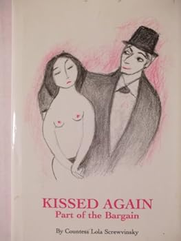 Hardcover Kissed Again: Part of the Bargain Book