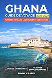 GHANA Guide de voyage 2026-2027: Explorez Accra, Cape Coast, Elmina, Kumasi...