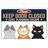Kadezia "Please Keep Door Closed - Cats Planning Escape" Aluminum Sign - 7.8" x 11.9" (148)