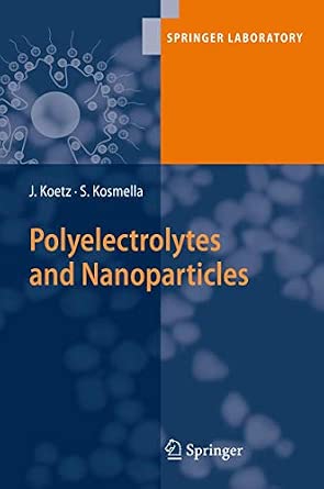 Polyelectrolytes and Nanoparticles Softcover reprint of hardcover 1st ed. 2007 Edition-Wow! eBook