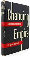 Changing Empire, Churchill to Nehru B0007DZ316 Book Cover
