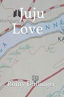 Juju Love 1520419341 Book Cover