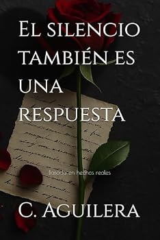 Paperback El silencio también es una respuesta [Spanish] Book