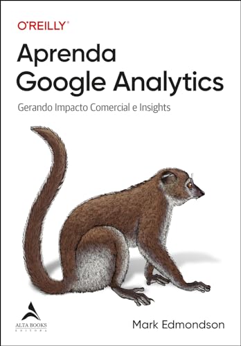 Aprenda Google Analytics: Gerando Impacto Comercial e Insights