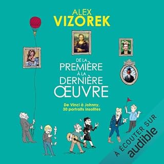 Couverture de De la premi&egrave;re &agrave; la derni&egrave;re &oelig;uvre