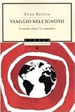 Viaggio nell'ignoto. Il mondo dopo l'11 settembre