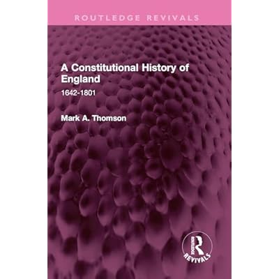 A Constitutional History of England