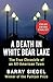 A Death in White Bear Lake: The True Chronicle of an All-American Town