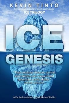 Ice Genesis - Book #2 of the Dr. Leah Andrews and Jack Hobson Thrillers
