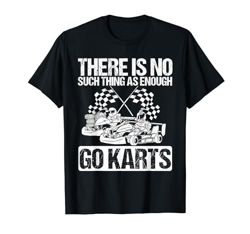 Go Kart Racing Neumáticos Go Karting Lover Go Kart Racer Camiseta