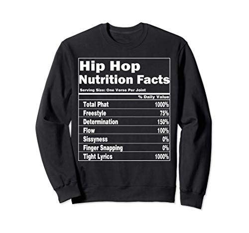 Hip Hop Nutrition Facts Music Sarcastic Humor Funny Sudadera