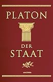 Der Staat: Aus dem Griechischen von Otto Apelt. In Cabra-Leder gebunden, mit Goldprägung (Cabra-Leder-Reihe, Band 13)