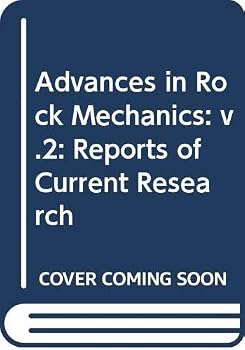 Hardcover Advances in Rock Mechanics: v.2: Reports of Current Research Book