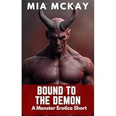 Bound to the Demon (A monster erotic short) Audiolibro Por Mia McKay arte de portada