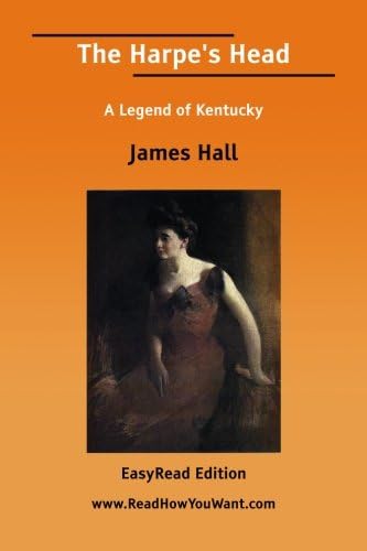 The Harpe's Head A Legend of Kentucky [EasyRead Edition]