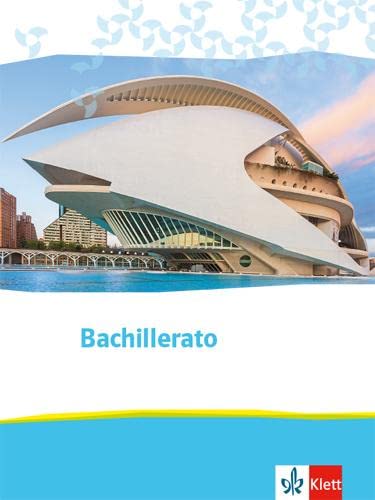 Bachillerato. Spanisch für die Oberstufe. Schulbuch: Schulbuch