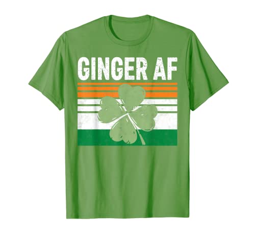 Ginger AF Shirt Funny Saint Patricks Day Gift T-Shirt