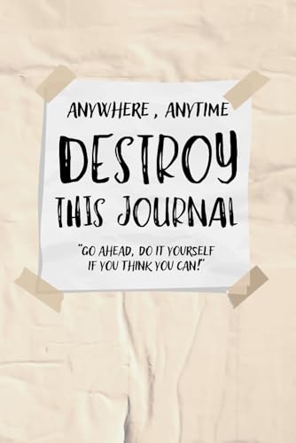 Destroy This Book Anywhere, Anytime: A Creative Book Full of Fun Prompts to Rip, Smash, and Doodle Wherever You Go