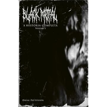 Capa do livro Black Metal: A História Completa - Volume 1