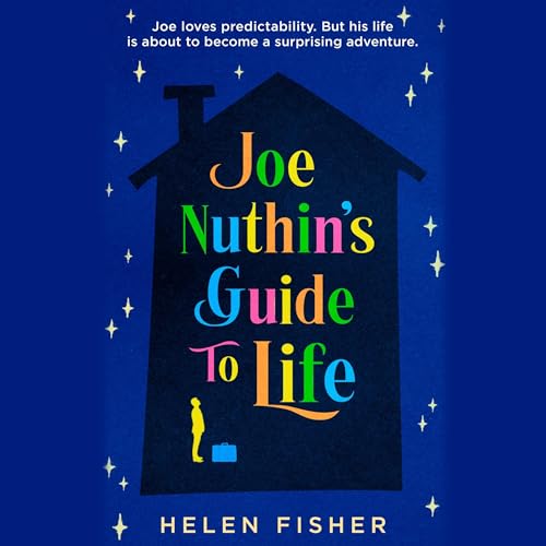 Joe Nuthin's Guide to Life by Helen Fisher episode artwork