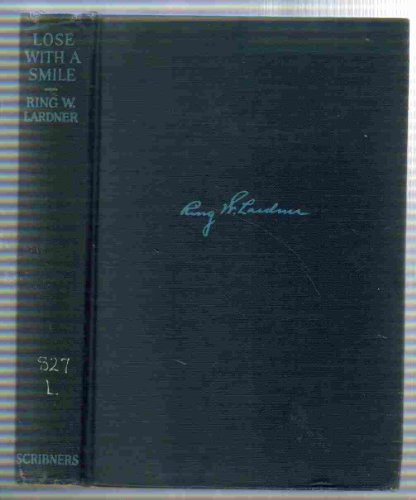 Lose With a Smile B0006AM1RO Book Cover