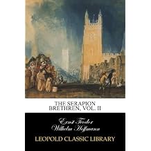 The Serapion Brethren, Vol. II