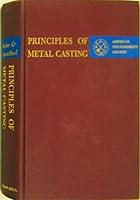 Principles of metal casting B001PRQ7L8 Book Cover