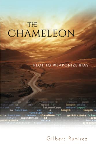 The Chameleon: Plot To Weaponize Bias