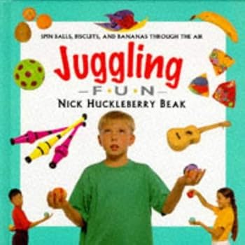 Hardcover Juggling Fun: Spin Balls, Biscuits, and Bananas Through the Air Book