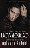  Domenico: Die Benedetto Brüder (Die Benedetto Mafia, Band 2)