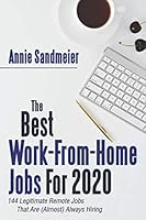 The Best Work-From-Home Jobs For 2020: 144 Legitimate Remote Jobs That Are (Almost) Always Hiring 171308290X Book Cover