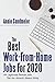 The Best Work-From-Home Jobs For 2020: 144 Legitimate Remote Jobs That Are (Almost) Always Hiring