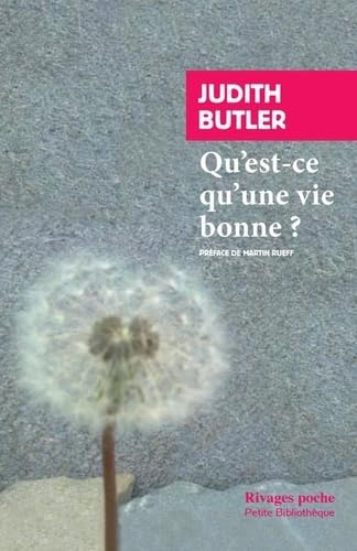 Qu'est-ce qu'une vie bonne ? (Rivages Poche Petite Bibliothèque)